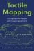 Tactile Mapping : Cartography for People with Visual Impairments