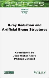 X-Ray Radiation and Artificial Bragg Structures