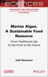 Marine Algae, a Sustainable Food Resource : From Traditional Use to the Food of the Future