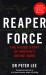 Reaper Force : Inside Britain's Drone Wars