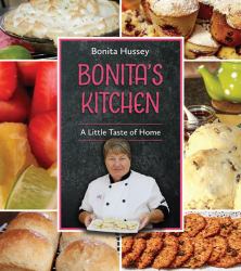 Bonita's Kitchen : A Little Taste of Home