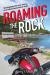 Roaming the Rock : 50 Unforgettable Motorcycle Journeys on the Island of Newfoundland, Canada