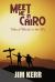 Meet Me in Cairo : Tales of Hitchin' in The '60s