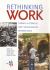 Rethinking Work : Global Historical and Sociological Perspectives