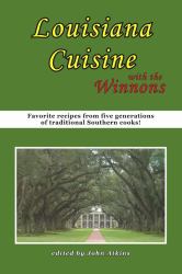 Louisiana Cuisine : With the Winnons