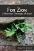 For Zion : A Mormon Theology of Hope