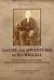 The Life and Adventures of Eli Wiggill : South African 1820 Settler, Wesleyan Missionary, and Latter-Day Saint