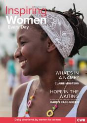 Inspiring Women Every Day May/Jun 2020 : What's in a Name? and Hope in the Waiting