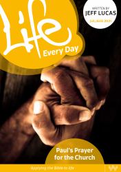 Life Every Day Jul/Aug 2021 : The Prayers of Paul
