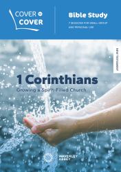 1 Corinthians : Growing a Spirit-Filled Church