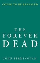 The Forever Dead