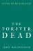 The Forever Dead The Forever Dead