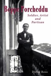 Beppe Porcheddu : Soldier, Artist and Partisan
