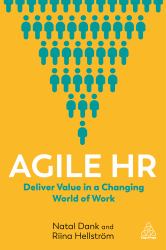 Agile HR : Deliver Value in a Changing World of Work