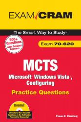 MCTS 70-620 Microsoft Windows Vista, Configuring Practice Questions