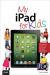 My iPad for Kids