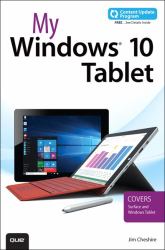 My Windows 10 Tablet : Covers Windows 10 Tablets Including Microsoft Surface Pro