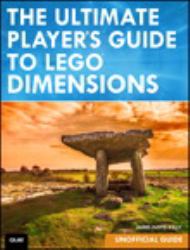 The Ultimate Player's Guide to LEGO Dimensions