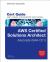 AWS Certified Solutions Architect Associate Exam Cert Guide