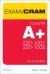 CompTIA a+ Core 1 (220-1001) and Core 2 (220-1002) Exam Cram