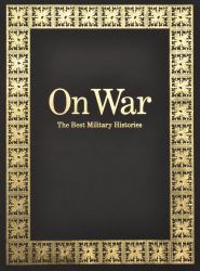 On War : The Best Military Histories