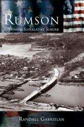 Rumson : Shaping a Superlative Suburb