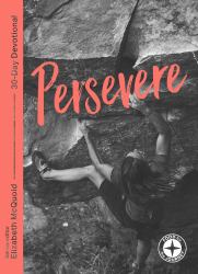 Persevere: Food for the Journey - Themes