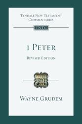 1 Peter (revised Edition) - an Introduction and Commentary