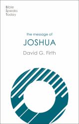The Message of Joshua : Promise and People