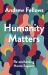 Humanity Matters Humanity Matters