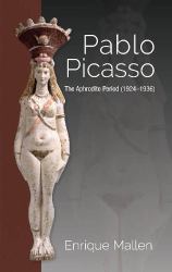 Pablo Picasso : The Aphrodite Period (1924-1936)