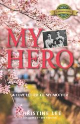 My Hero : A Love Letter to My Mother