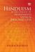 Hinduism : In the Context of Manusmriti, Vedas and Bhagavad Gita Hinduism : In the Context of Manusmriti, Vedas and Bhagavad Gita