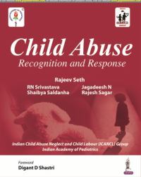 Child Abuse : Recognition and Response