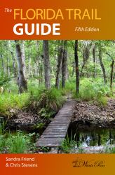 The Florida Trail Guide: Fifth Edition