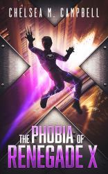 The Phobia of Renegade X