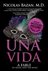 Una Vida : A Fable of Music and the Mind
