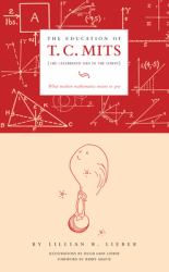 The Education of T. C. Mits : What Modern Mathematics Means to You