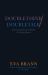 Doublethink / Doubletalk : Naturalizing Second Thoughts and Twofold Speech