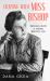 Studying with Miss Bishop : Memoirs from a Young Writers Life