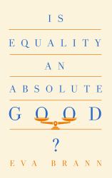 Is Equality an Absolute Good?