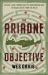 The Ariadne Objective : Patrick Leigh Fermor and the Underground War to Rescue Crete from the Nazis