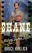 Shane : History, Fiction, Film Shane : History, Fiction, Film