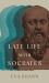 Late Life with Socrates