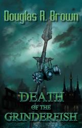 Death of the Grinderfish