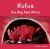 Rufus the Big Red Rhino Rufus the Big Red Rhino