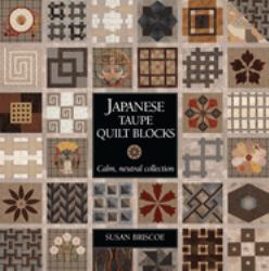 Japanese Taupe Quilt Blocks : Calm, Neutral Collection