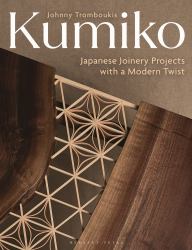 Kumiko : Japanese Joinery Projects with a Modern Twist