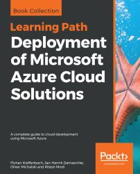 Deployment of Microsoft Azure Cloud Solutions : A Complete Guide to Cloud Development Using Microsoft Azure