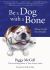 Be a Dog with a Bone